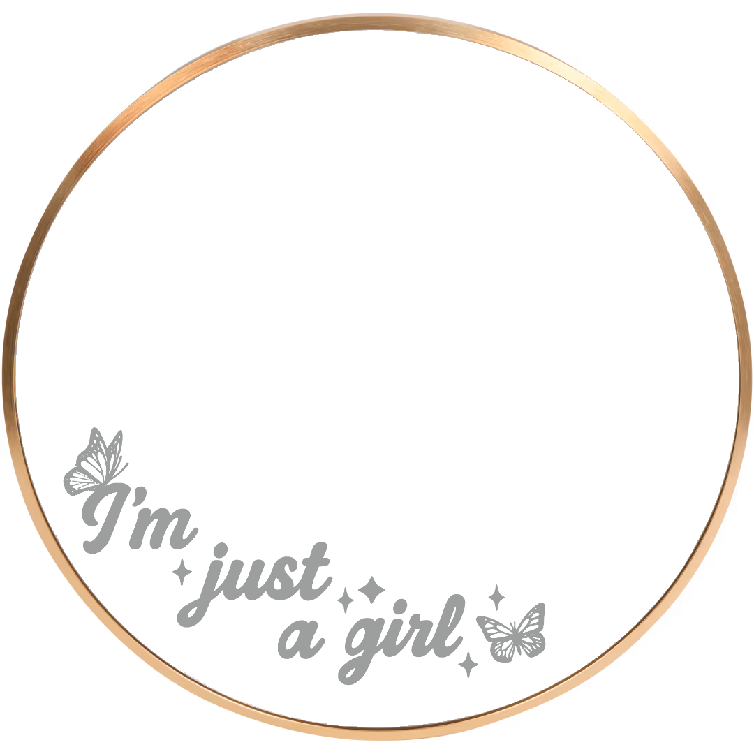 I'm Just A Girl